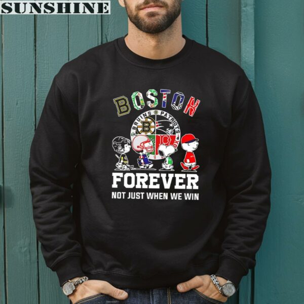 Peanuts Fan Boston City All Sports Forever Not Just When We Win 2024 Shirt 3 sweatshirt