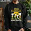 Peanuts Snoopy Forever Not Just When We Win Iowa Hawkeyes Shirt 3 sweatshirt