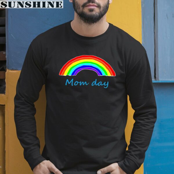 Rainbow Colorful Mom Day Shirt Happy Mother Day 5 long sleeve shirt