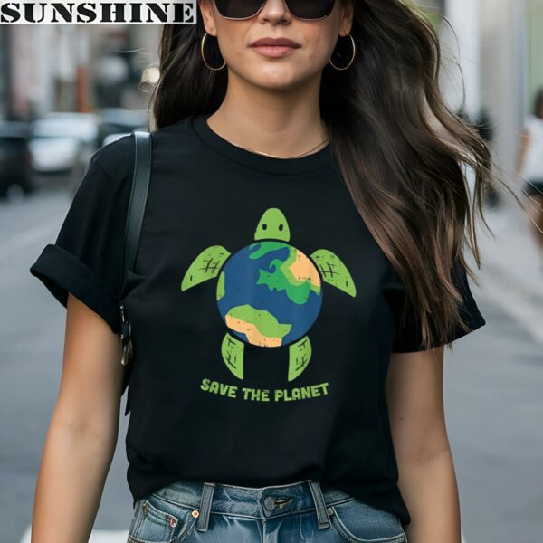 Save The Planet Environment Turtle Recycle Ocean Earth Day Shirt