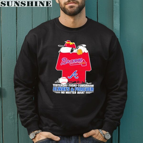 Snoopy Always And Forever No Matter What Atlanta Braves Shirt 3 sweatshirt