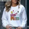 Snoopy And Woodstock Love Mom Shirt 4 sweatshirt
