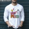 Snoopy And Woodstock Love Mom Shirt 5 long sleeve shirt