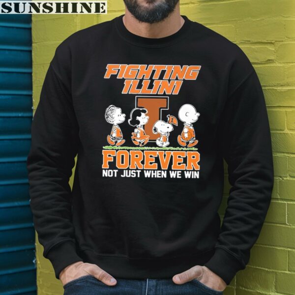 Snoopy Charlie Brown Forever Not Just When We Win Illinois Fighting Illini Shirt 3 sweatshirt
