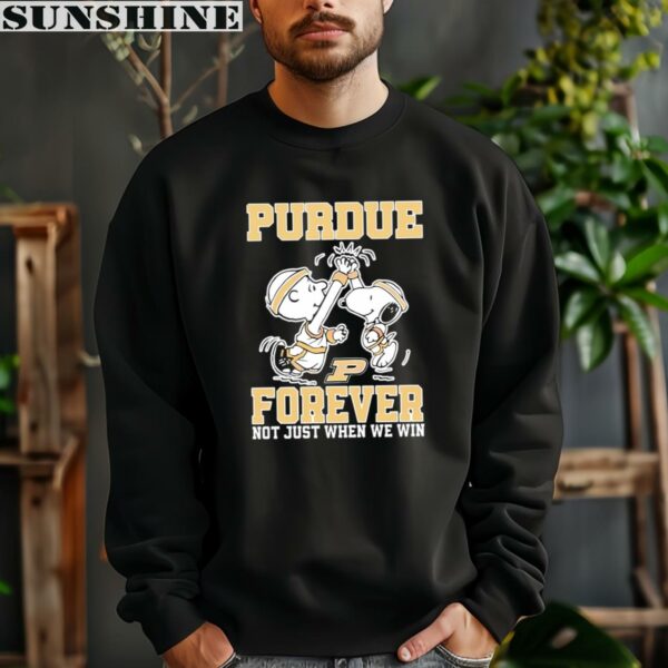 Snoopy Charlie Brown Forever Not Just When We Win Purdue Boilermakers Shirt 3 sweatshirt
