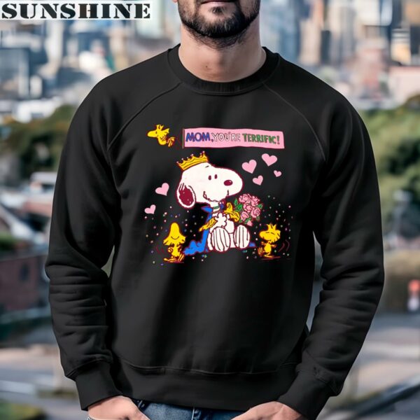 Snoopy Mom Youre Terrific Shirt 3 sweatshirt