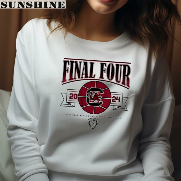 South Carolina Womens Basketball Final Four 2024 NCAA Championship Shirt 4 sweatshirt