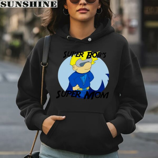 Super Bobs Supermom Every Hero Has A Mom Shirt 4 hoodie