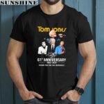 Tom Jones 61st Anniversity 1963 2024 Thank You For The Memories Signature Shirt 1 men shirt