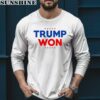 Travis Kelce Wearing Trump Won Shirt 5 long sleeve shirt