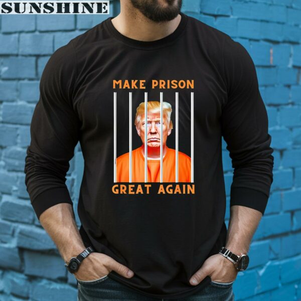 Trump Make Prison Great Again Mugshot Shirt 5 long sleeve