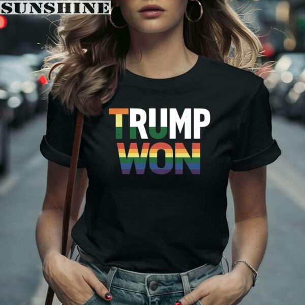 Trump Won Donald Trump LGBT Shirt 2 women shirt