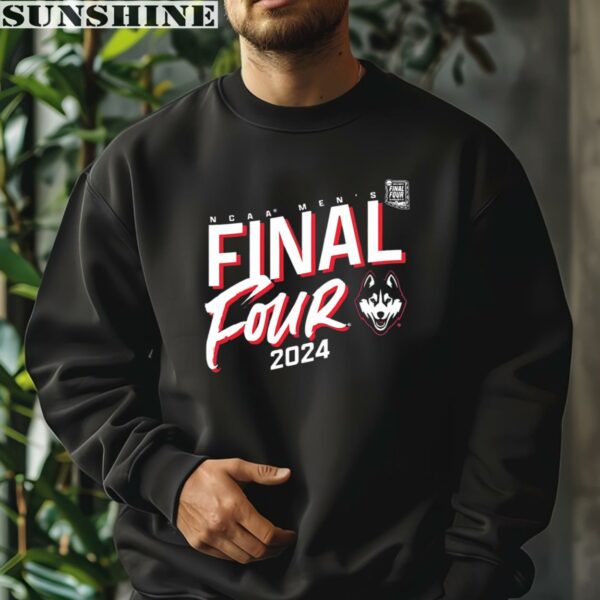 UConn Huskies 2024 NCAA Men Basketball Final Four Shirt 3 sweatshirt