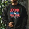 Uconn Huskies NCAA Final Four Phoenix 2024 Shirt 3 sweatshirt