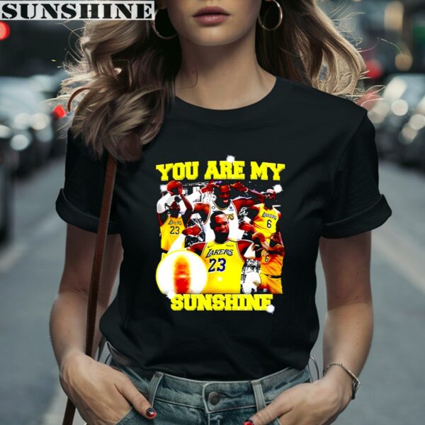 You Are My Sunshine Los Angeles Lakers Lebron James Shirt 2 women shirt