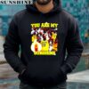 You Are My Sunshine Los Angeles Lakers Lebron James Shirt 4 hoodie
