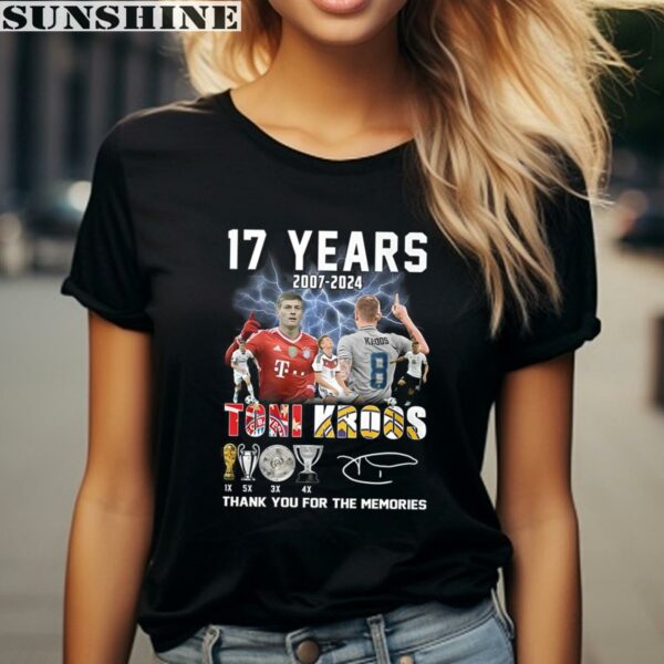 17 Years 2007 2024 Toni Kroos Thank You For The Memories T Shirt 2 women shirt