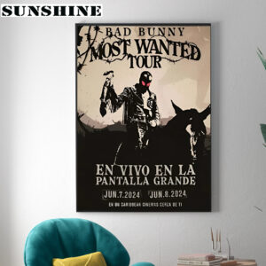 Bad Bunny Tour 2024 Most Wanted Tour En Vivo En La Panralla Grande Poster Canvas