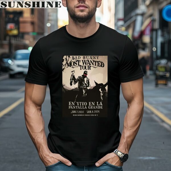 Bad Bunny Tour 2024 Most Wanted Tour En Vivo En La Pantalla Grande Shirt 1 men shirt