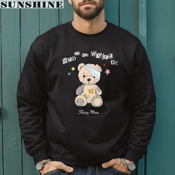 Bear Bad As We Wanna Be Skizzy Mars Shirt 3 sweatshirt