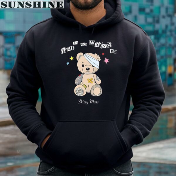 Bear Bad As We Wanna Be Skizzy Mars Shirt 4 hoodie