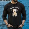 Bear Bad As We Wanna Be Skizzy Mars Shirt 5 long sleeve