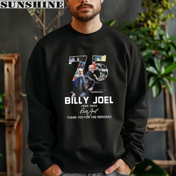 Billy Joel 75th Anniversary 1949 2024 Teethank You For The Memories Music Shirt 3 sweatshirt