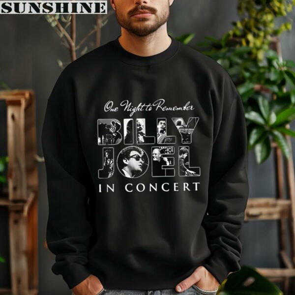 Billy Joel Concert Shirt One Night To Remember Billy Joel Tour Shirt 3 sweatshirt