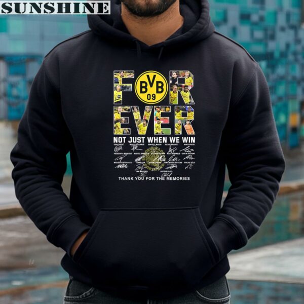 Borussia Dortmund Forever Not Just When We Win Thank You For The Memories Shirt 4 hoodie