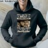 Clint Eastwood Once You Put My Meat In Your Mouth You Are Going To Want To Swallow Shirt 4 hoodie