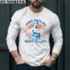 Come With Me If You Want To Lift Gym Shirt 5 Long Sleeve shirt