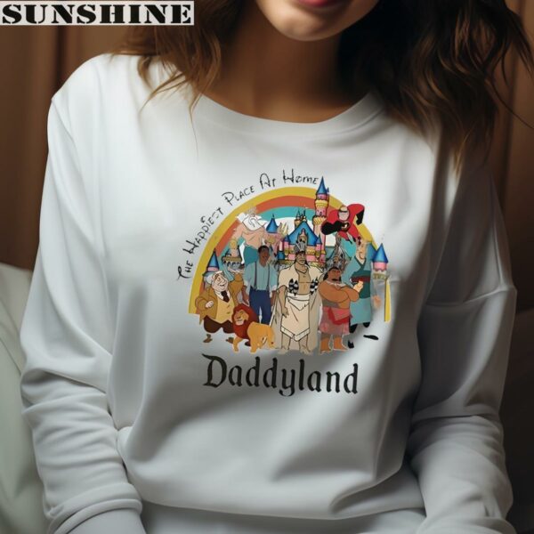 Daddyland The Happiest Place At Home Disney Dad Shirt 4 sweatshirt