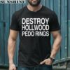 Destroy Hollwood Pedo Rings Shirt 1 men shirt