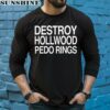 Destroy Hollwood Pedo Rings Shirt 5 long sleeve shirt