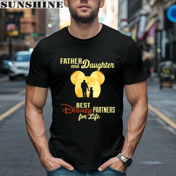 Father And Daughter Best Disney Partners For Life T Shirt 1 men shirt