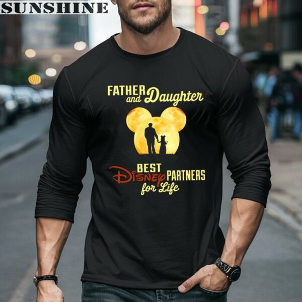 Father And Daughter Best Disney Partners For Life T Shirt 5 long sleeve shirt