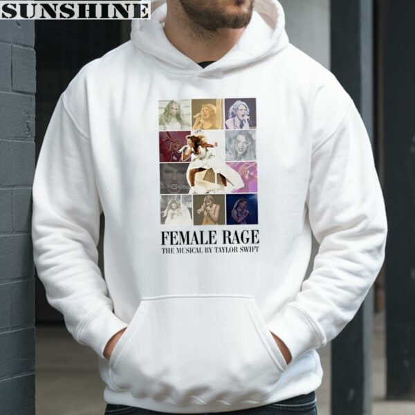 Female Rage The Musical By Taylor Swift Shirt 4 hoodie