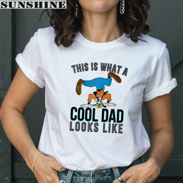 Funny Goofy Dad Disney Cool Dad Shirt Shirt Best Gift For Father's Day 2 women shirt