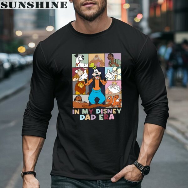 Goofy In My Disneydad Era Shirt Fathers Day Gifts Ideas 5 long sleeve shirt