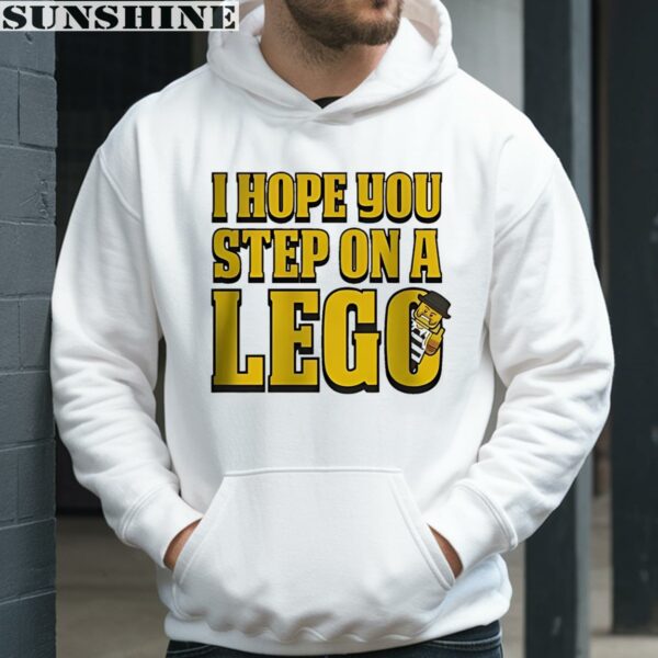I Hope You Step On A Lego T shirt 3 hoodie