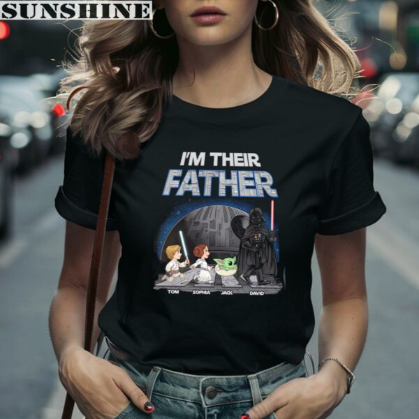 Im Their Father Shirt Star War Gifts For Dad 2 women shirt