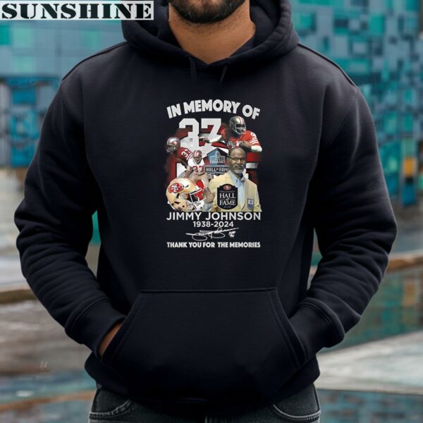 In Memory Of Jimmy Johnson 1938 2024 Thank You For The Memories Shirt 4 hoodie