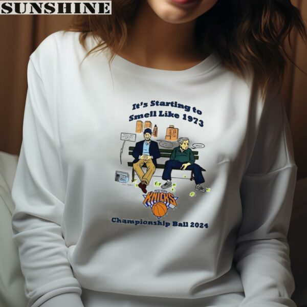 It's Starting To Smell Like 1973 New York Knicks Championship Ball 2024 Shirt 4 sweatshirt