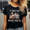 It Takes Two To Break A Heart In Two Shirt I Had Some Help Shirt Wallen and Malone Shirt 2 women shirt