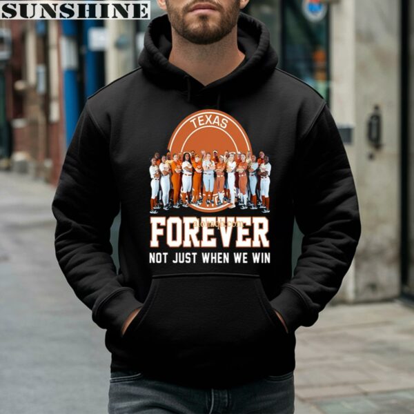 NCAA Texas Longhorns forever Not Just When We Win T Shirt 4 hoodie