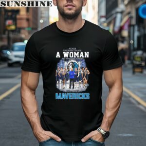 Never Underestimate A Woman Who Understands Basketball And Loves Dallas Mavericks T Shirt 1 men shirt