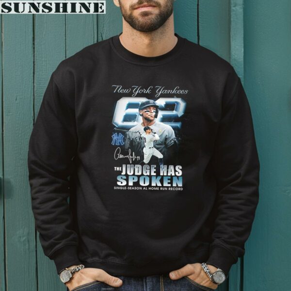 New York Yankees The Judge Has Spoken Single Season Al Home Run Record Shirt 3 sweatshirt