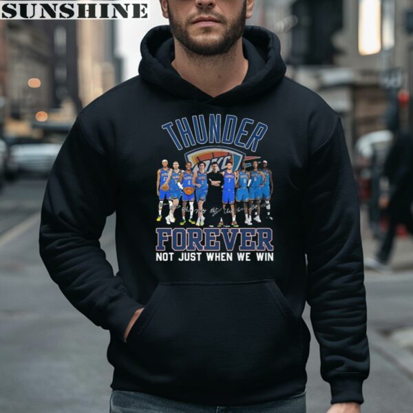 Oklahoma City Thunder Signature Forever Not Just When We Win Shirt 4 hoodie