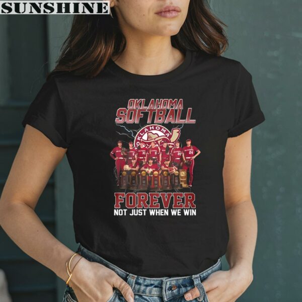 Oklahoma Softball Forever Not Just When We Win Shirt 2 women shirt