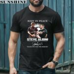 Rest In Peace Steve Albini 1962 2024 Thank You For The Memories Shirt 1 men shirt